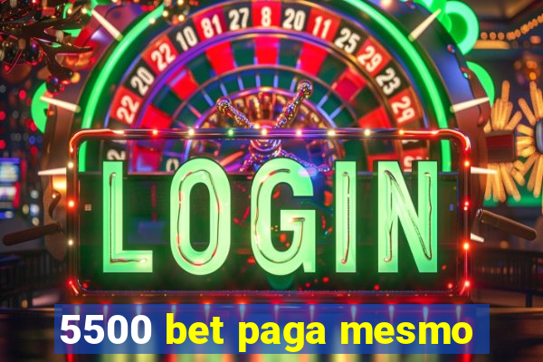 5500 bet paga mesmo